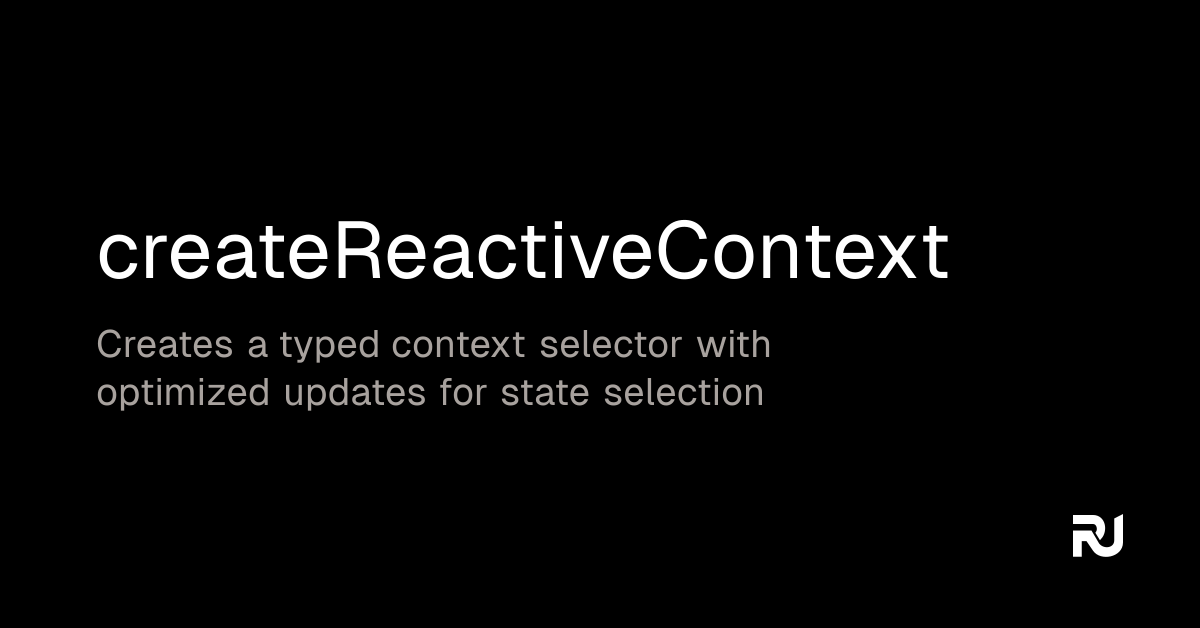 createReactiveContext React hook Reactuse
