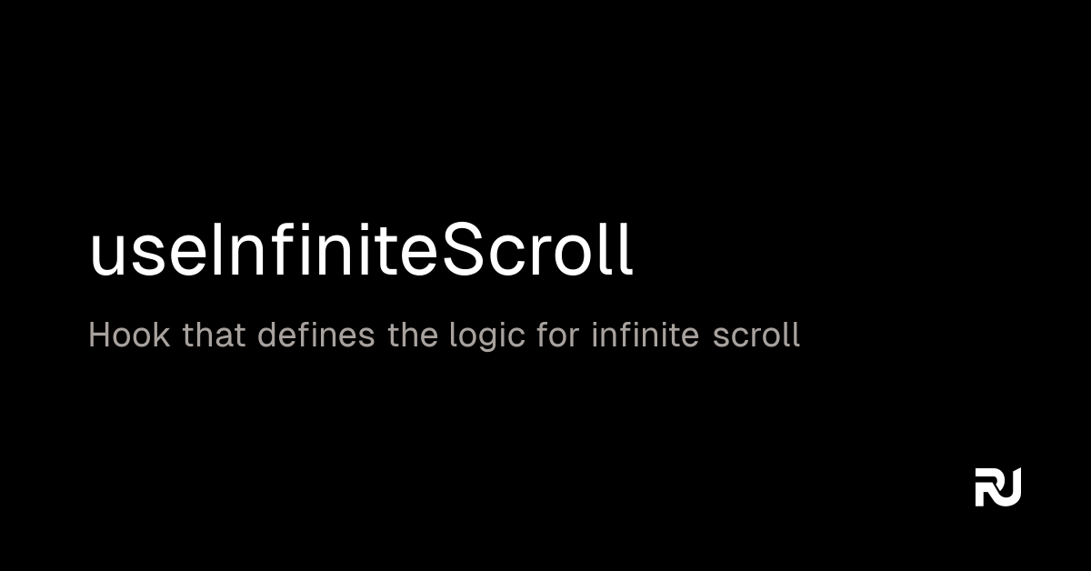 useInfiniteScroll React hook Reactuse
