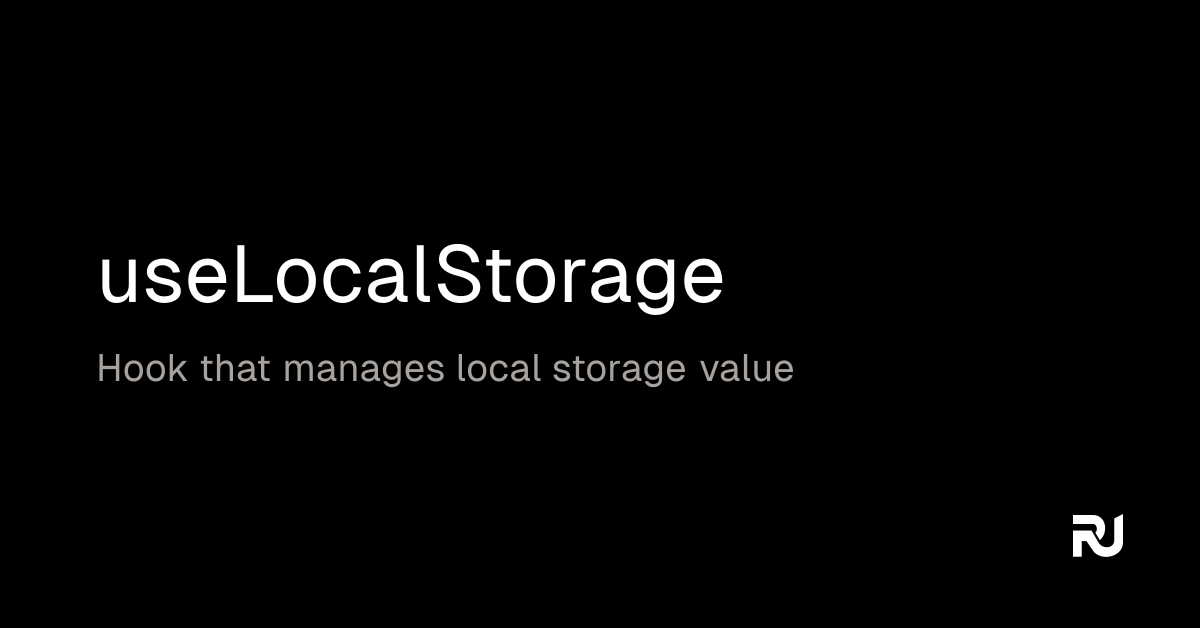 useLocalStorage React hook Reactuse