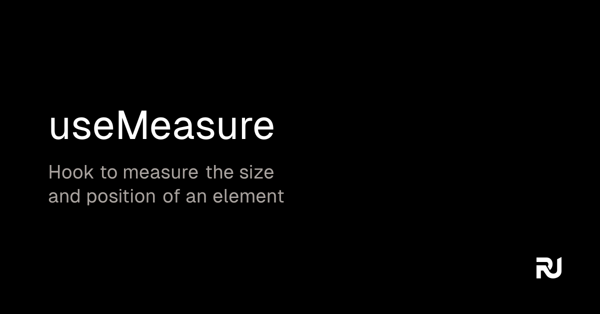 useMeasure React hook Reactuse