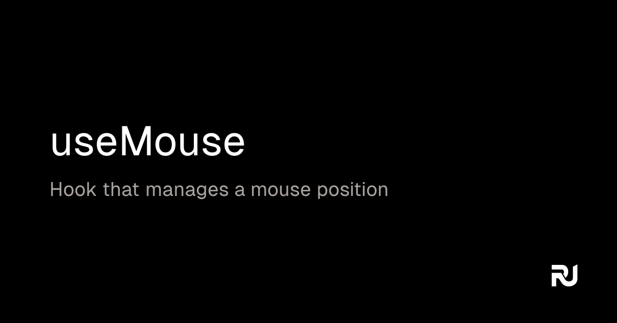 useMouse React hook Reactuse