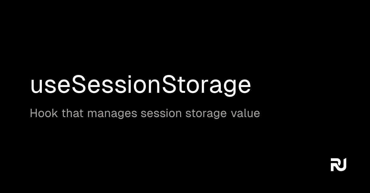useSessionStorage React hook Reactuse
