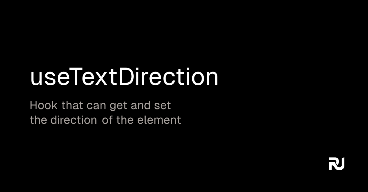 useTextDirection React hook Reactuse